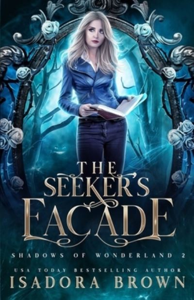 Cover for Isadora Brown · The Seeker's Facade (Paperback Book) (2020)