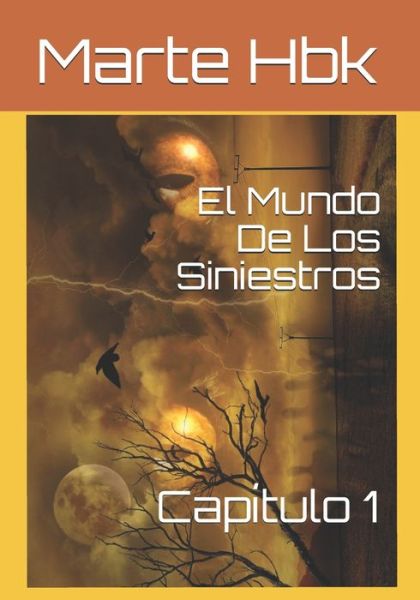 Cover for Marte Hbk · El Mundo De Los Siniestros (Paperback Book) (2020)