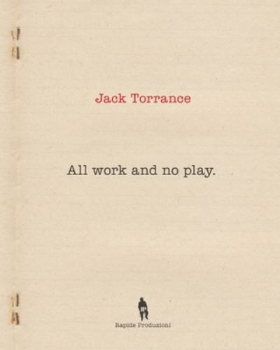 Cover for Rapide Produzioni · All Work and No Play (Paperback Book) (2021)