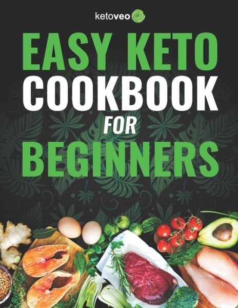 Cover for Ketoveo · Easy Keto Cookbook for Beginners (Paperback Book) (2020)