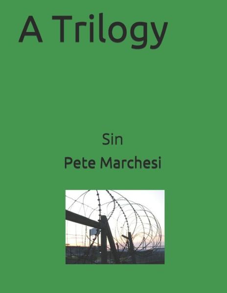 Cover for Pete Marchesi · A Trilogy (Paperback Book) (2020)