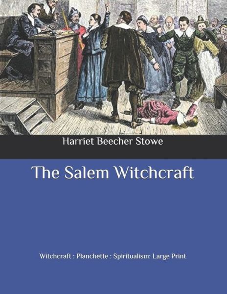 Cover for Harriet Beecher Stowe · The Salem Witchcraft (Paperback Book) (2020)