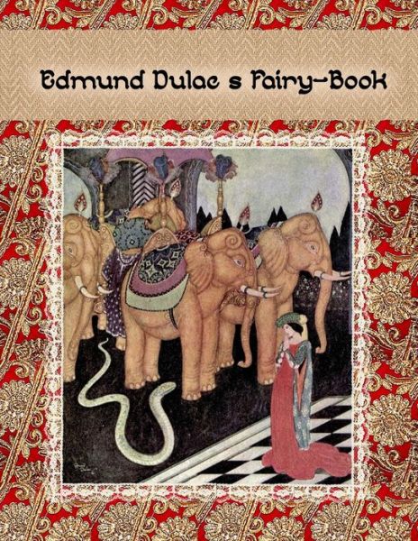 Cover for Edmund Dulac · Edmund Dulac's Fairy Book (Paperback Book) (2020)