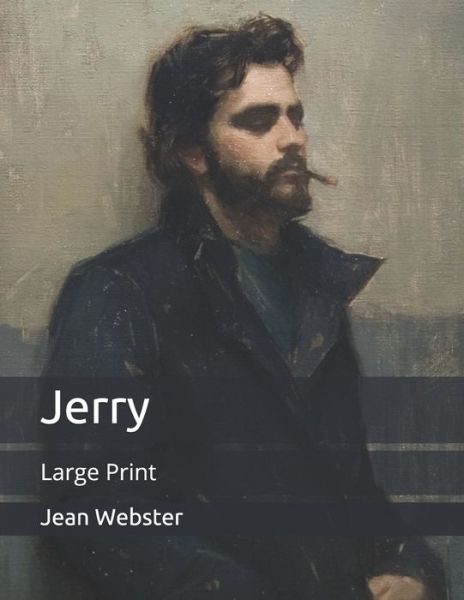 Cover for Jean Webster · Jerry: Large Print (Paperback Bog) (2020)