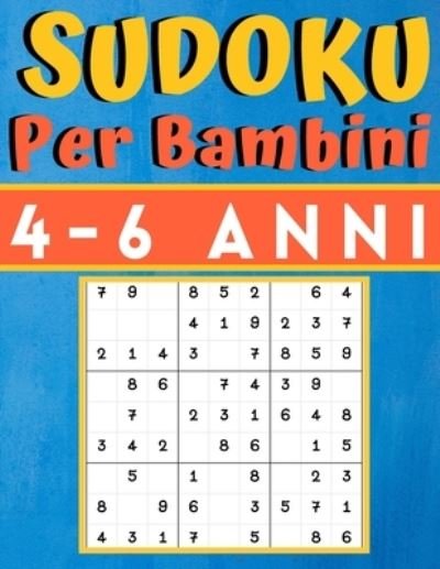 Cover for Sudoku Bambini Mino Print · Sudoku Per Bambini 4-6 Anni (Pocketbok) (2020)