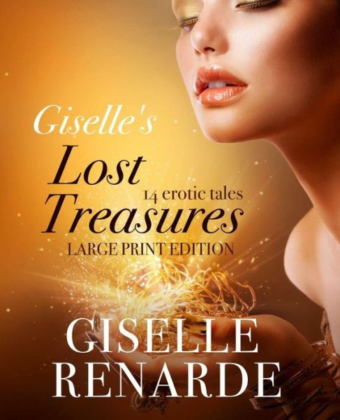 Cover for Giselle Renarde · Giselle's Lost Treasures Large Print Edition (Paperback Book) (2020)