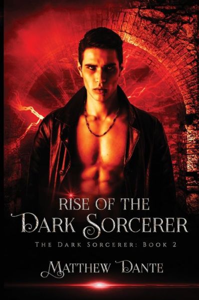 Cover for Matthew Dante · Rise of the Dark Sorcerer (Paperback Book) (2021)