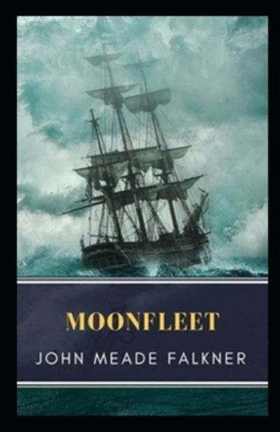 Cover for John Meade Falkner · Moonfleet Annotated (Paperback Book) (2021)