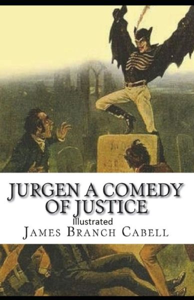 Cover for James Branch Cabell · Jurgen, A Comedy of Justice Illustrated (Paperback Book) (2021)