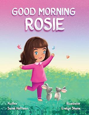 Cover for Sandi Hoffman · Good Morning Rosie (Book) (2023)