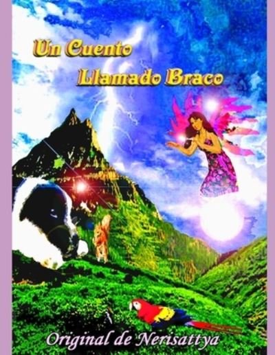Cover for Turmero Guzman (Nerisattya), Nereida El · Un Cuento Llamado Braco (Taschenbuch) (2022)