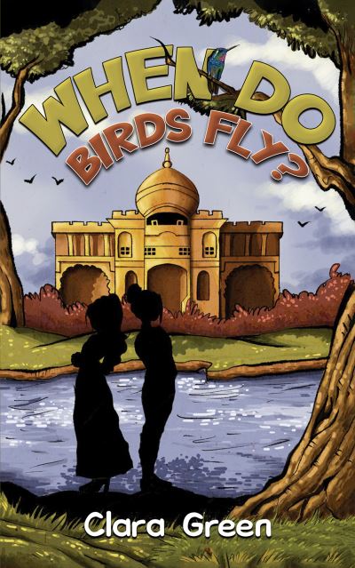 Cover for Clara Green · When Do Birds Fly? (Paperback Book) (2023)