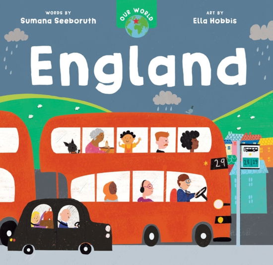 Cover for Sumana Seeboruth · Our World: England - Our World (Board book) (2025)