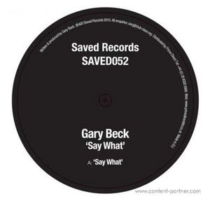 Cover for Gary Beck · Say What (12&quot;) (2010)