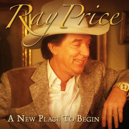 Cover for Ray Price · A New Place to Begin (CD) (2014)