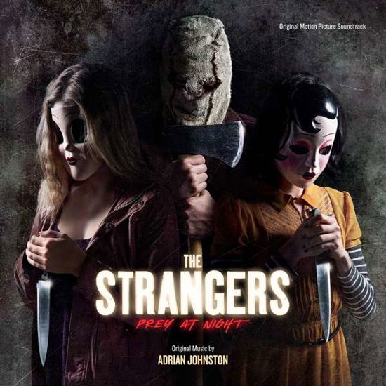 Cover for Johnson, Adrian / OST · The Strangers: Prey at Night (CD) (2018)