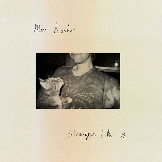 Cover for Mav Karlo · Strangers Like Us (LP) (2022)