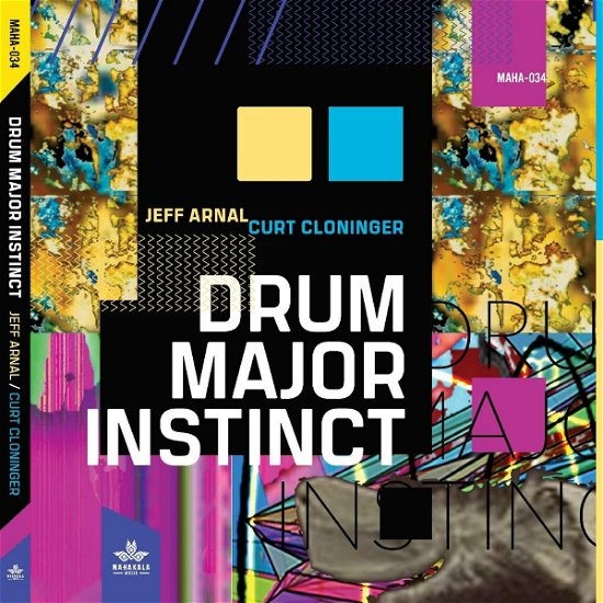 Cover for Arnal, Jeff / Curt Cloninger · Drum Major Instinct (CD) (2022)