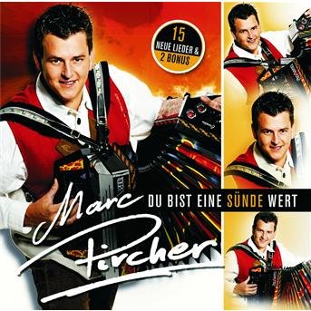 Cover for Marc Pircher · Du Bist Eine Sünde Wert (CD) (2007)