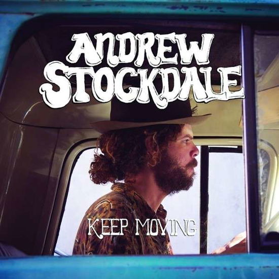 Cover for Andrew Stockdale · Keep Moving (CD) (2022)