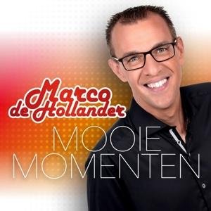 Marco De Hollander · Mooie Momenten (CD) (2016)