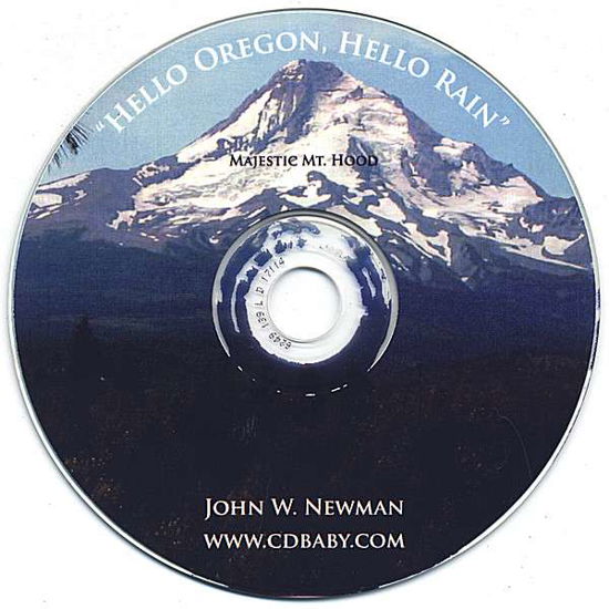 Hello Oregon Hello Rain - John Newman - Music - Johnny Dakota - 0634479486784 - 2007