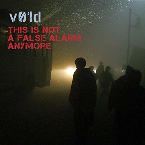 Cover for V01d · This is Not a False Alarm Anymore (CD) (2015)