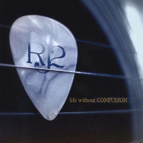 Cover for Rj2 · Life Without Confusion (CD) (2008)