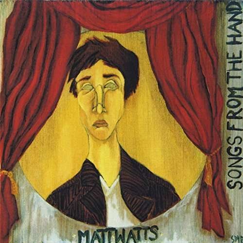 Songs from the Hand - Matt Watts - Musik -  - 0884502532784 - 13. maj 2010