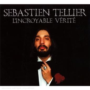Cover for Sebastien Tellier · L incroyable verite (CD) (2012)