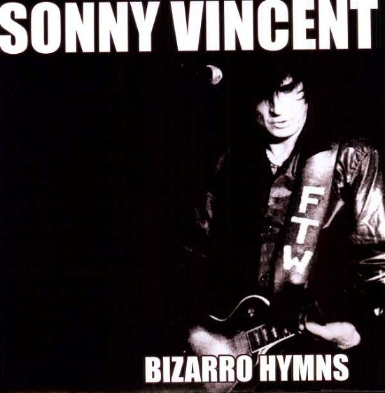 Cover for Sonny Vincent · Bizarro Hymns (LP) [Bonus CD, Limited edition] (2011)