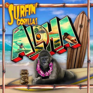 Cover for Surfin' Gorillas · Aloha (CD) (2015)