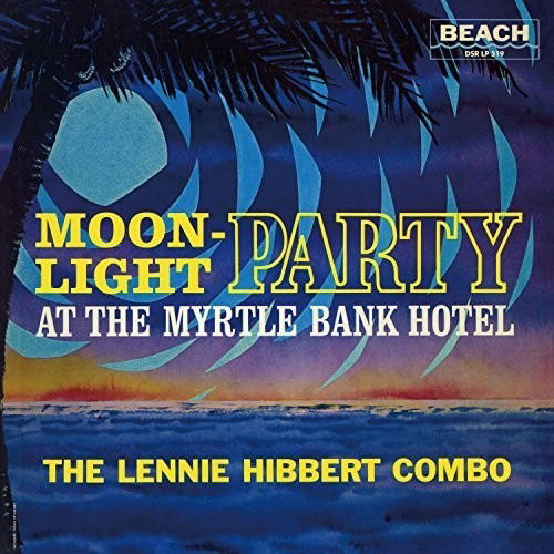 Cover for Lennie Hibbert · Moonlight Party (CD) (2016)