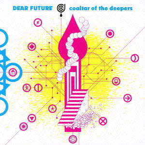 Dear Future - Coaltar of the Deepers - Muzyka - KING RECORD CO. - 4988003409784 - 31 sierpnia 2011