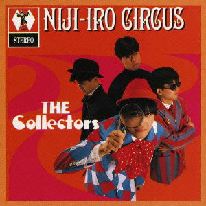 Cover for The Collectors · Nijiiro Circus Dan (CD) [Japan Import edition] (2014)