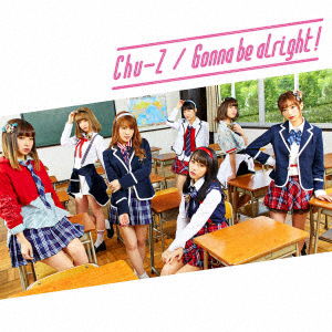 Cover for Chu-z · Gonna Be Alright! &lt;limited&gt; (CD) [Japan Import edition] (2018)