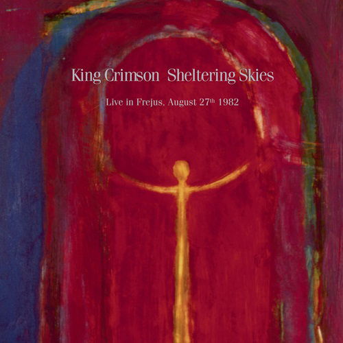 Cover for King Crimson · Sheltering Sky (CD) [Japan Import edition] (2024)