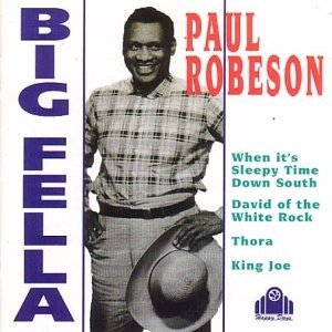 Cover for Paul Robeson · Robeson Paul-big Fella (CD)