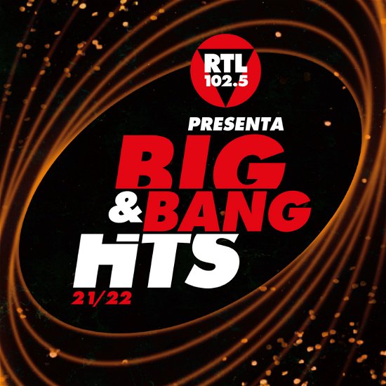 Rtl 102.5 Presenta Big&Bang Hits 21/22 - V/A - Muziek - WARNER - 5054197118784 - 3 december 2021