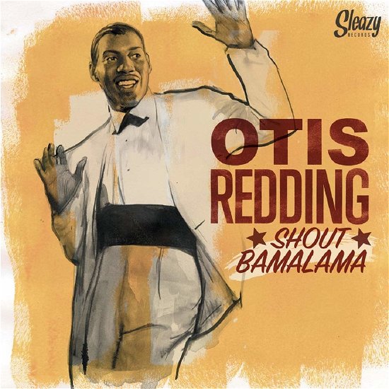 Shout Bamalama (Silver Vinyl/i - Otis Redding - Musiikki - SLEAZY - 6141444537784 - perjantai 17. tammikuuta 2020