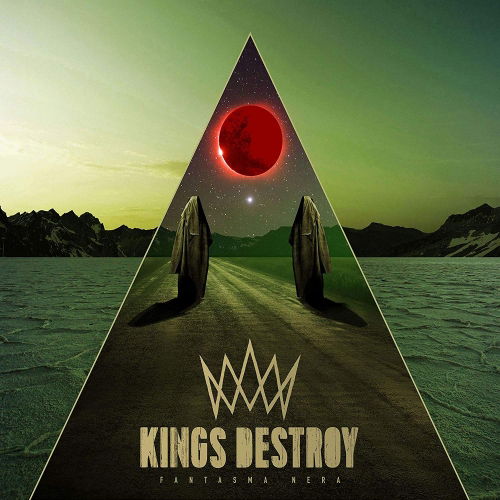 Cover for Kings Destroy · Fantasma Nera (LP) (2019)