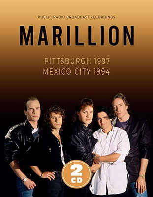 Cover for Marillion · Pittsburgh 1997 &amp; Mexico City 1994 (CD) [Limited Digisleeve edition] (2023)