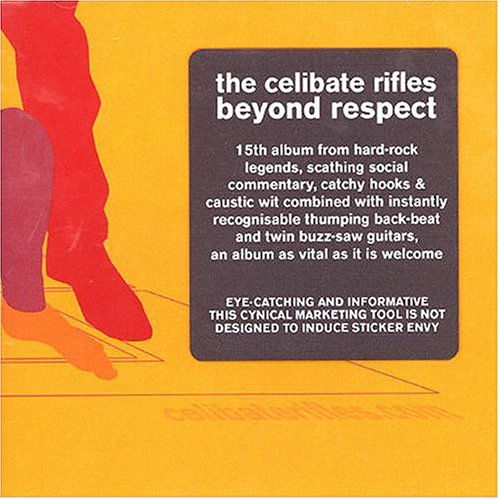 Beyond Respect - Celibate Rifles - Music - BANG - 8435008889784 - December 8, 2005