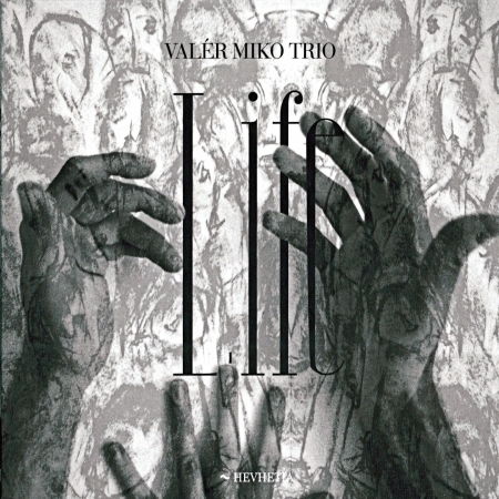 Cover for Life · Miko, Valer Trio (CD) (2020)