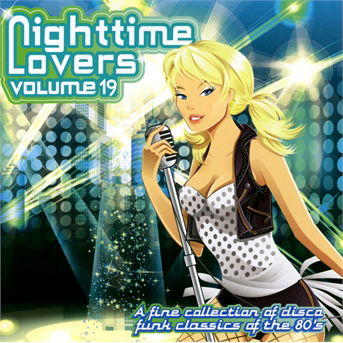 Nighttime Lovers 19 / Various - Nighttime Lovers 19 / Various - Musik - NOVA - MASTERPIECE - 8717438197784 - 8. Oktober 2013