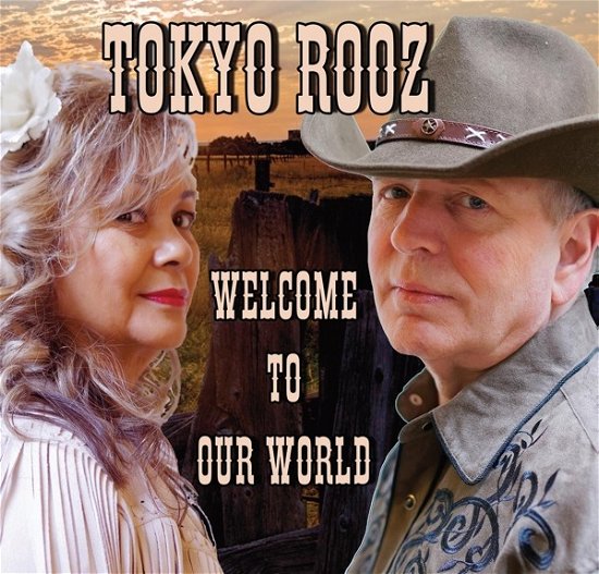 Welcome To Our World - Tokyo Rooz - Muzyka - TELSTAR - 8719325404784 - 15 listopada 2019