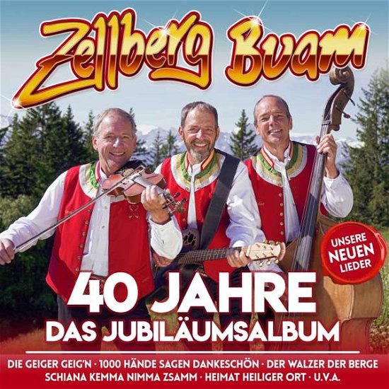 Cover for Zellberg Buam · Zellberg Buam - 40 Jahre Jubil?umsalbum (CD) (2021)