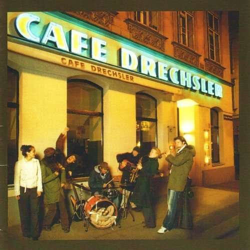 Cover for Cafe Drechsler (t.b.f.) · Cafe Drechsler Is Back (CD)
