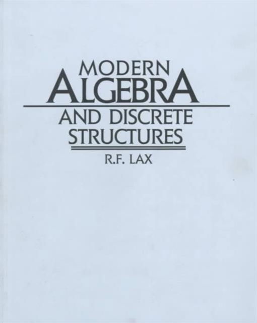 Cover for Robert Lax · Modern Algebra and Discrete Structures (Paperback Book) (1997)