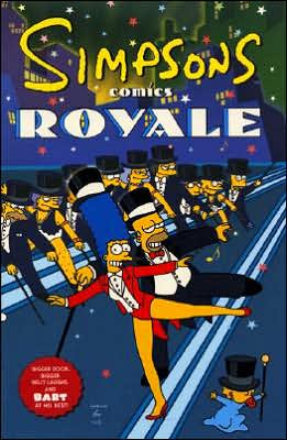 Cover for Matt Groening · Simpsons Comics Royale: A Super-Sized Simpson Soiree (Paperback Book) (2001)